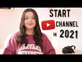 Starting a YouTube Channel in 2021
