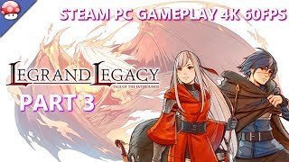 Legrand Legacy Walkthrough Gameplay Part 3 - No Commentary (PC GAME)