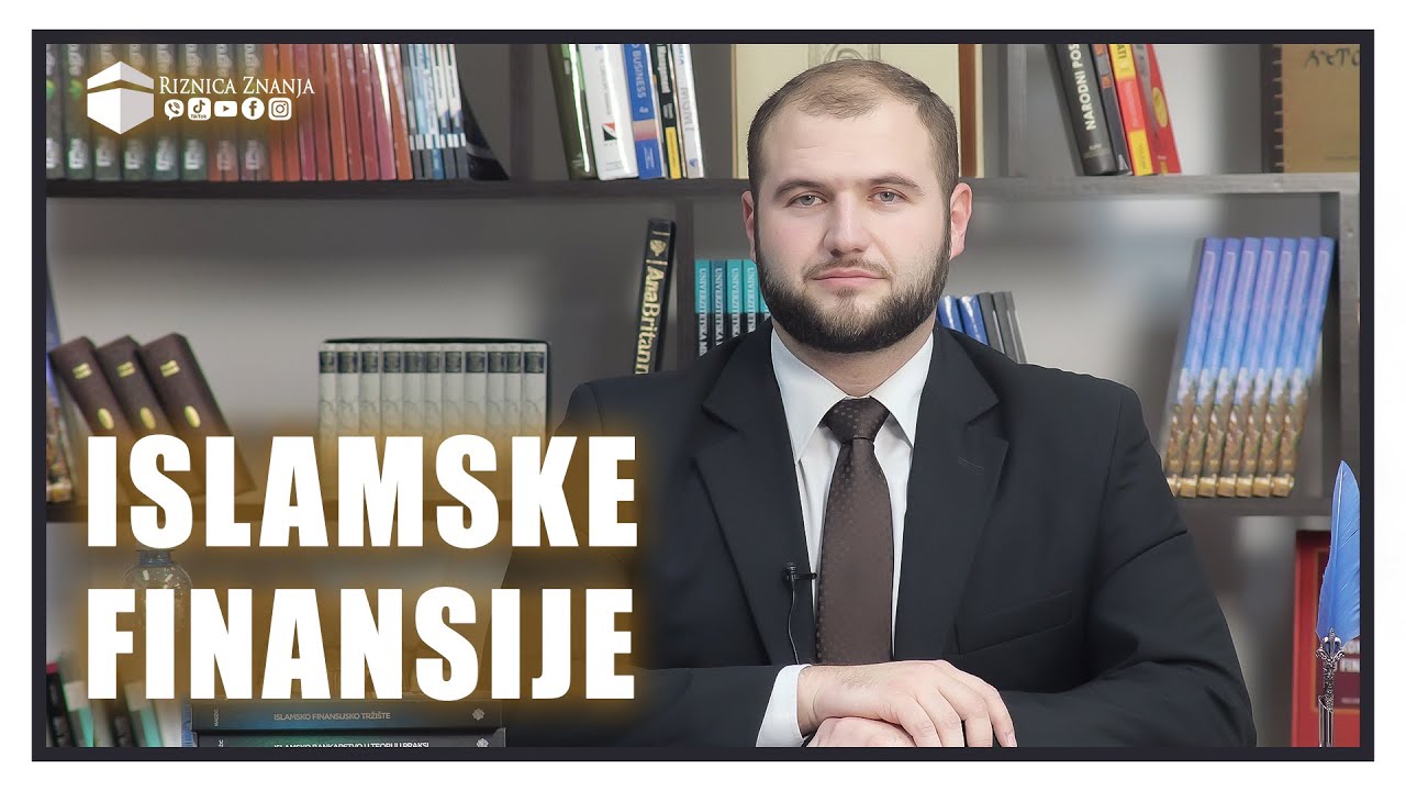 msc.hfz. Haris Zogić - Islamske finansije / 183⁴ᵏ Riznica Znanja