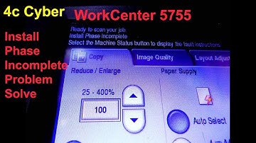 WorkCenter 5755 Install Phase Incomplete  Problem Solve @4ccyber