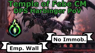 Weekly Temple of Febe CM | DPS Harbinger PoV