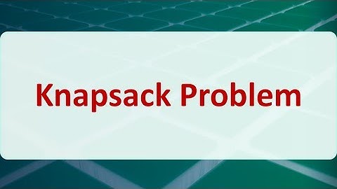 Operations Research 09C: Knapsack Problem