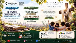 Download Lagu IBADAH UMUM 2 - MINGGU SM  | TUMBUH DALAM SATU HATI, SATU KELUARGA | PHILIPS TRIATNA | 13 SEP 2026