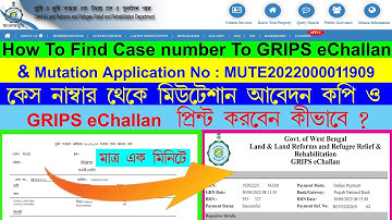 HOW TO FIND CASE NUMBER TO GRIPS E-CHALLAN & MUTATION APPLICATION FORM.