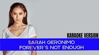 FOREVER'S NOT ENOUGH - SARAH GERONIMO (Karaoke Version)