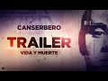 CANSERBERO: VIDA Y MUERTE  - EPISODIO 01 - Official Trailer