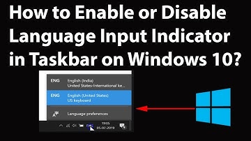 How to Enable or Disable Language Input Indicator in Taskbar on Windows 10?