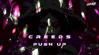 Creeds   Push Up (Official Video)