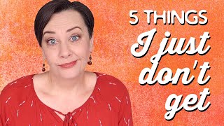 Things I Just Don't Get | A Thousand Words by A Thousand Words 2,135 views 3 years ago 7 minutes, 11 seconds