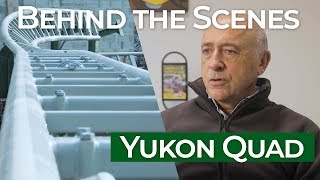 Yukon Quad - Behind the scenes at Le Pal !