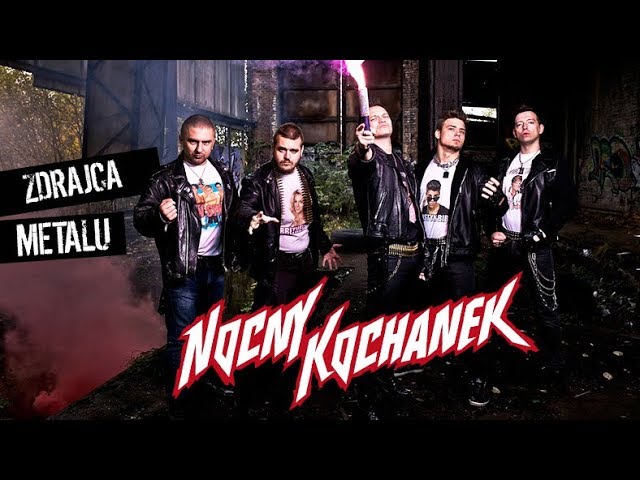 Nocny Kochanek - Zdrajca metalu