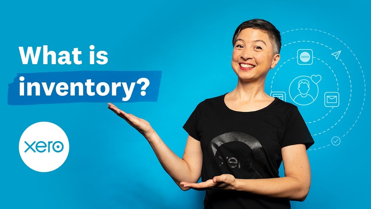 inventory คือ อะไร  2022  What is inventory? Why do inventory accounting? | Small Business Guides | Xero