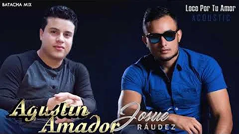 Bachatas Cristianas Mix Agustn Amador ft Josue Rau...