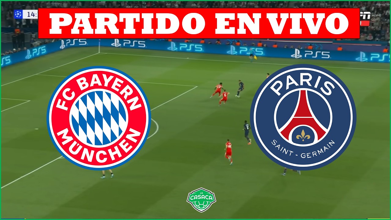 ⚽ Bayern Munich vs PSG [En Vivo] 🏆 Semifinal (Vuelta) - Champions League 2026 | Titular Lucho Diaz