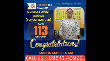 KRISHNASHREE DASH  (Rank  - 113 ,OPSC OFS -2025) - Kalinga IAS | Odisha Forest Service| #OFSRESULT