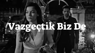 Baran Altun - Vazgeçtik Bizde Cover