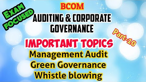 Auditing and Corporate Governance part-10//important//bcom//lijuzz classess