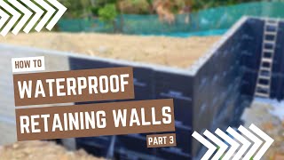 How to Waterproof Retaining Walls Part 3 Protection