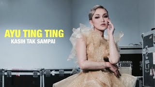 AYU TING TING - KASIH TAK SAMPAI LIVE TRANS 7