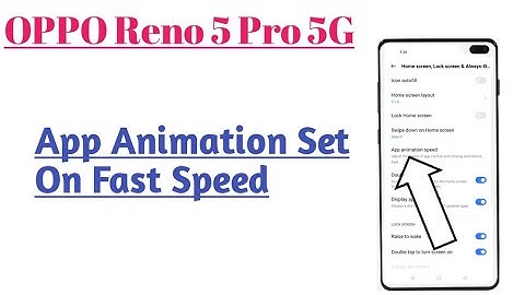 OPPO Reno 5 Pro 5G || Adjust App Animation Speed How To Increase