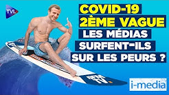 I-Média n°299 – Covid-19. Les médias surfent-ils sur les peurs ?