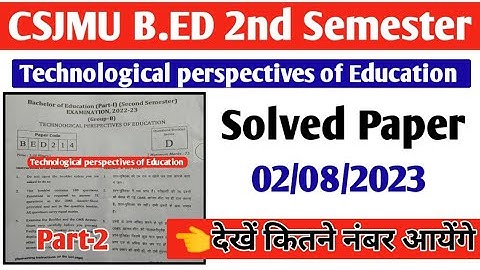 Technological Perspectives Of Education Solved Paper 2023|b.ed 2nd semester