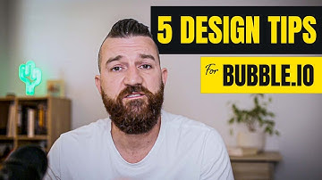 5 Design Tips for Better bubble.io Apps (Tutorial)