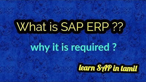 #learnsap #sapmm #tamillearning  what is SAP ERP ?? Why it is required ??  in tamil #erp