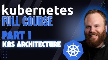 Kubernetes FULL COURSE Part 1: Kubernetes Architecture – How It Works & Why It Matters