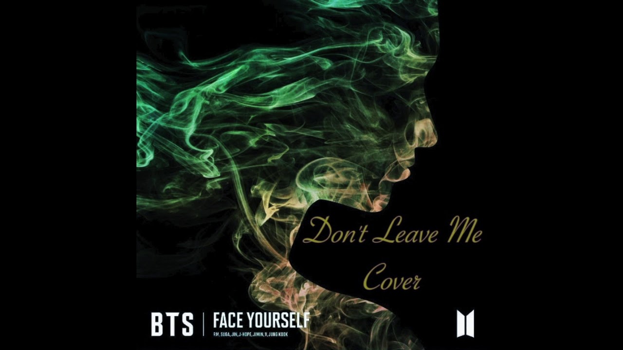 Bts don t leave. Don't leave me BTS обложка. BTS don't leave me альбом. BTS don't leave me Instrumental. At Mind don't leave me обложка.