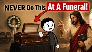 7 Things You Should NEVER Do at a Funeral Biblical Warning