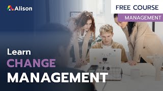 Change Management: Guiding Principles and Practices- Free Online Course with Certificate screenshot 4