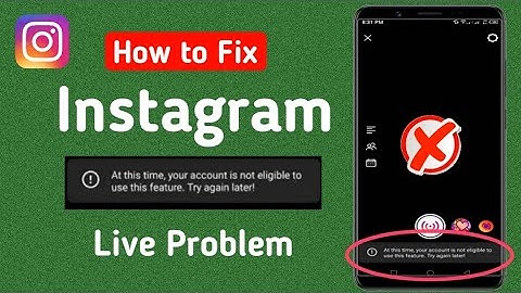 At This Time Your Account Is Not Eligible To Use This Feature. Try Again Later Instagram Live