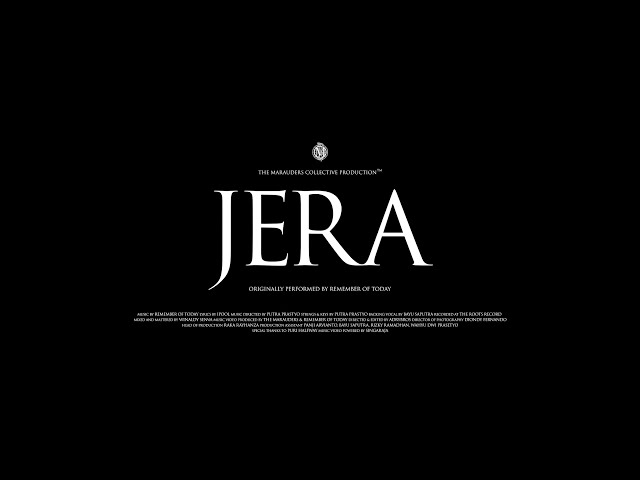 REMEMBER OF TODAY - J E R A (OFFICIAL MUSIC VIDEO) class=