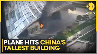 China Plane Crash: Small Plane Crashes into Beijing's Tallest Building Citic Tower | WION News