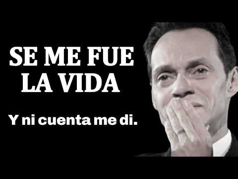 Marc Anthony – Se Me Fue La Vida Canción Que Te Hará Llorar