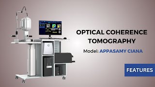 Check This New Model Of Optical Coherence Tomography (OCT) APPASAMY CIANA From Appasamy Associates!