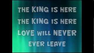The King is Here - Kim Walker with Lyrics