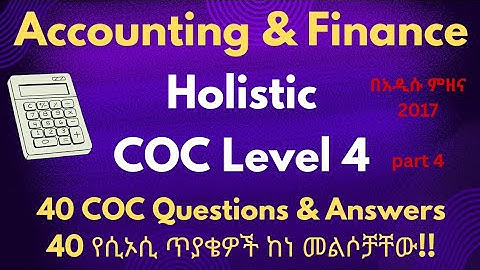 Accounting and finance COC level 4 questions with Answers part 4 | #Accounting_coc_level_4