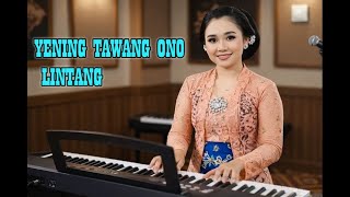 Yening Tawang Ono Lintang (cover) Sekar Wening