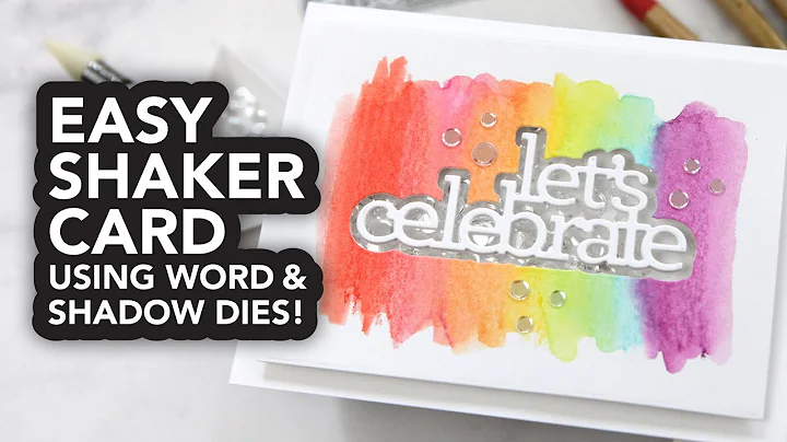 Make a Simple Shaker with any Word & Shadow die set