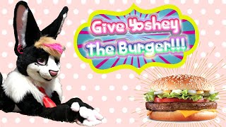 Give Yoshey The Burger!