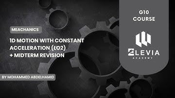 Mechanics LO2 + Midterm revision | Grade 10 Semester 1 STEM
