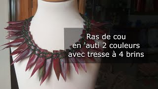 Les tressage de Valérie - Ras de cou en 'auti 2 couleurs avec tresse à 4 brins