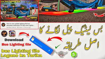 How to  Bus Llighting File Lagane ka tarika Bus simulator Indonesia new lighting file GB1 Bus ka