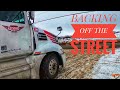 BACKING OFF THE STREET | My Trucking Life | Vlog #2481