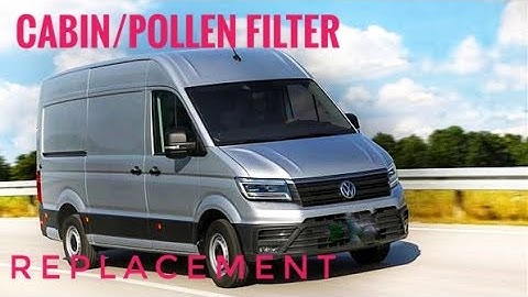 How to replace cabin Filter Crafter 2017-onwards