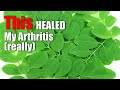 Moringa Has AMAZING Benefits - No More ARTHRITIS