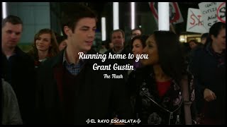 Video thumbnail of "Running Home To You - Grant Gustin [Inglés/Español]"