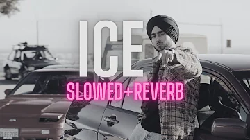 ICE (Slowed and Reverb) | Shubh